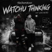 Watchu Thinking